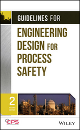 Guidelines for Engineering Design for Process Safety - CCPS (Center for Chemical Process Safety)