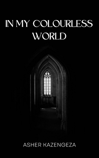 In My Colourless World