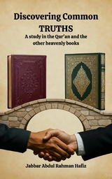 Discovering Common Truths -  Jabbar Abdul Rahman Hafiz