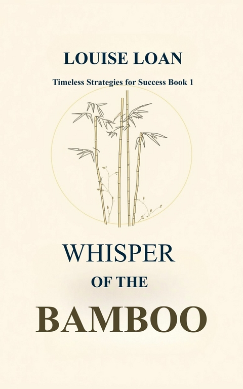 Whisper of the Bamboo - Louise Loan