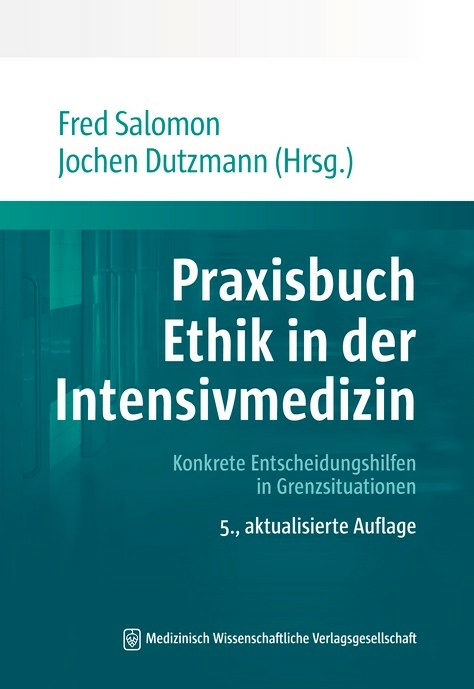 Praxisbuch Ethik in der Intensivmedizin - 