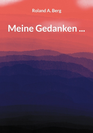 Meine Gedanken ...
