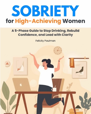 Sobriety for High-Achieving Women