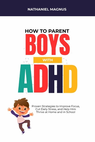 How to Parent Boys with ADHD