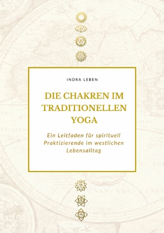 Die Chakren im traditionellen Yoga