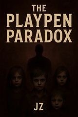 The Playpen Paradox - Z J
