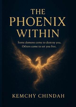 The Phoenix Within