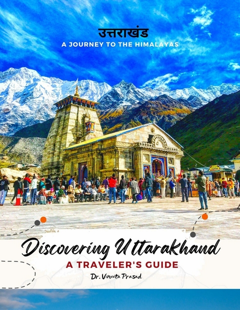 Discovering Uttarakhand -  Vineeta Prasad
