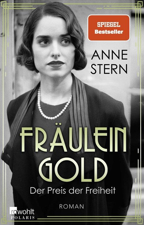 Fr&auml;ulein Gold: Der Preis der Freiheit - Anne Stern