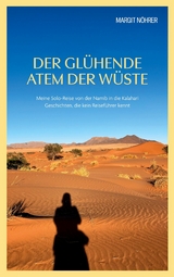 Der gl&uuml;hende Atem der W&uuml;ste - Margit N&ouml;hrer