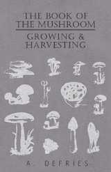 The Book of the Mushroom - A. Defries