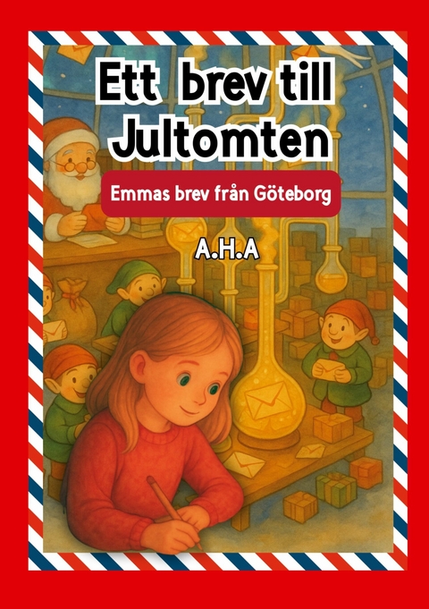 Ett brev till Jultomten - A.H. A