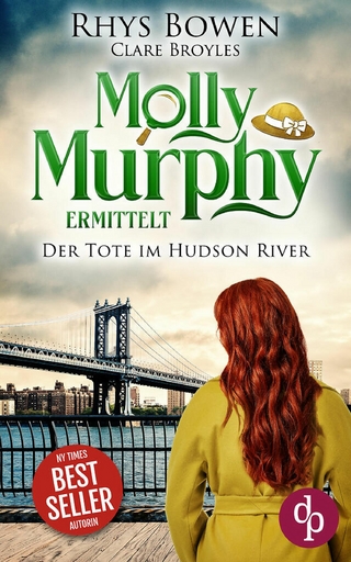 Der Tote im Hudson River | Ein historischer Cosy Crime - Rhys Bowen; Clare Broyles