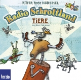 Radio Schrottland: Tiere - Hilbert, Jörg; Janosa, Felix