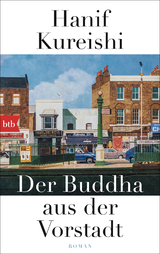 Der Buddha aus der Vorstadt - Hanif Kureishi