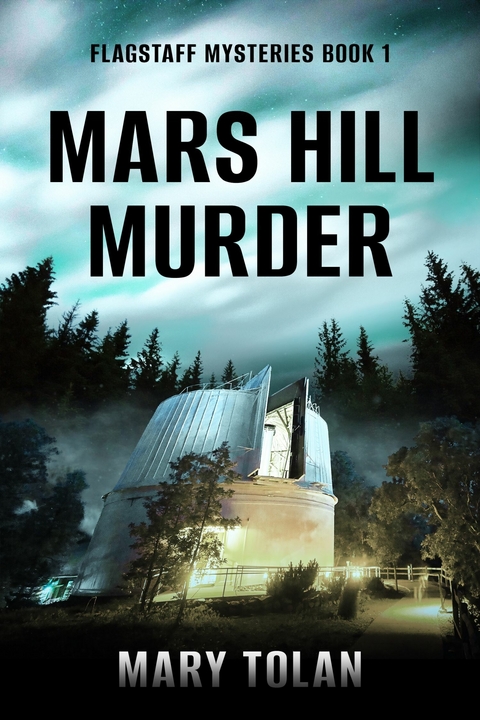 Mars Hill Murder -  Mary Tolan