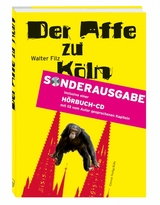 Der Affe zu K&ouml;ln - Walter Filz