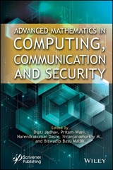 Advanced Mathematics in Computing, Communication and Security - 