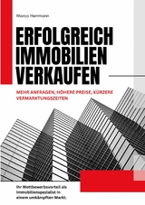 Erfolgreich Immobilien verkaufen - Marco Herrmann