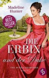 Die Erbin und der Duke - Madeline Hunter