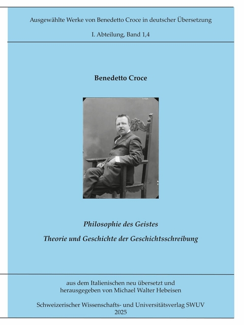 Philosophie des Geistes -  Benedetto Croce