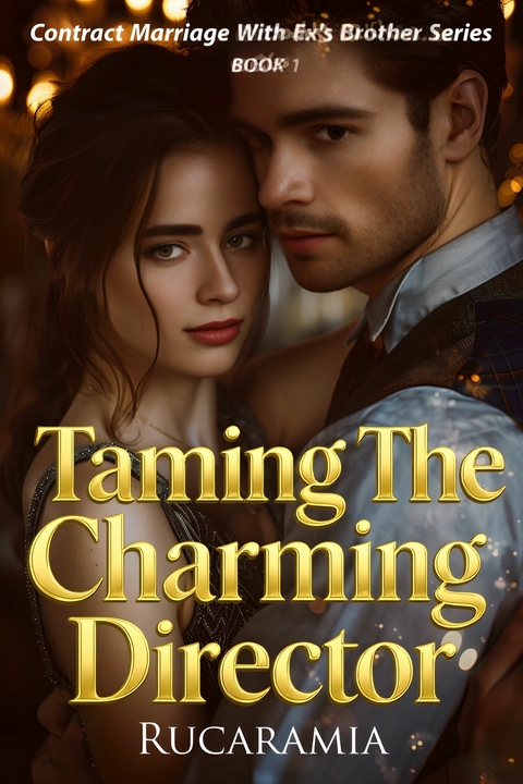 Taming The Charming Director -  Rucaramia