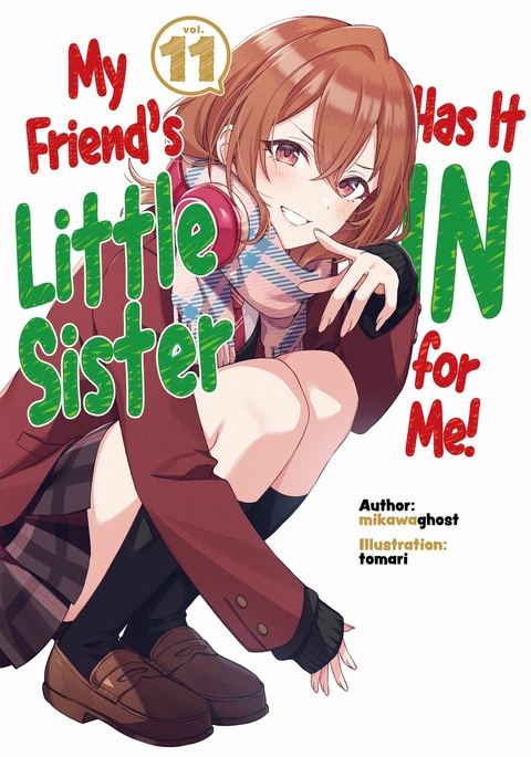 My Friend's Little Sister Has It In for Me! Volume 11 -  mikawaghost
