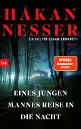 Eines jungen Mannes Reise in die Nacht - H&aring;kan Nesser