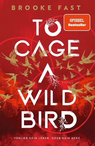 To Cage a Wild Bird