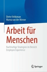 Arbeit f&uuml;r Menschen - Dieter Veldsman, Marna van der Merwe
