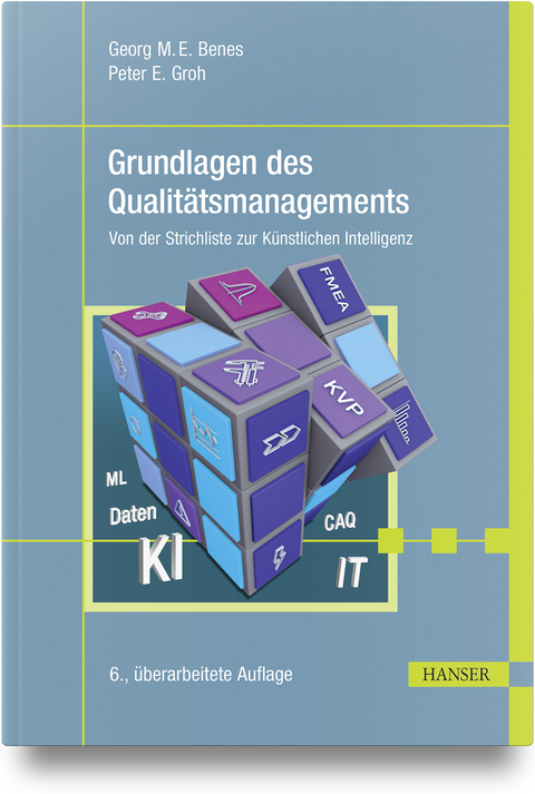 Grundlagen des Qualit&auml;tsmanagements - Georg Benes, Peter Groh