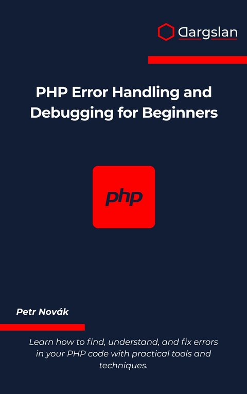 PHP Error Handling and Debugging for Beginners -  Petr Novák