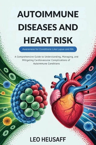 Autoimmune Diseases and Heart Risk- Awareness for Conditions Like Lupus and RA
