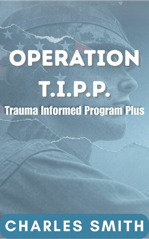 Operation T.I.P.P. -  Charles Smith
