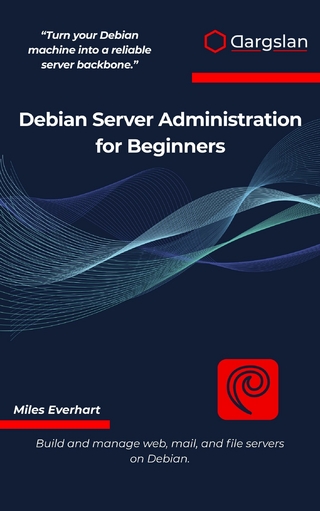 Debian Server Administration for Beginners