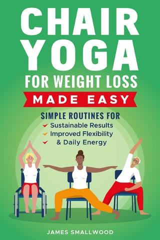 Chair Yoga for Weight Loss Made Easy