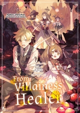 From Villainess to Healer: Volume 6 -  Punichan