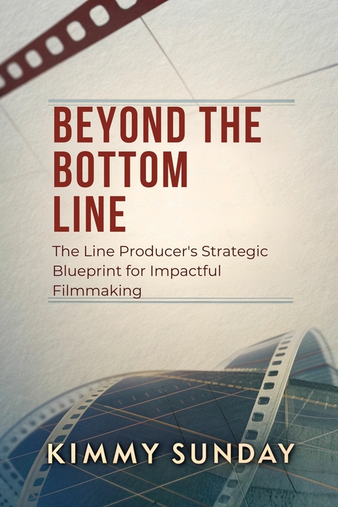 Beyond the Bottom Line -  Kimmy Sunday