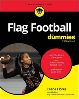 Flag Football For Dummies - Diana Flores