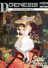 D-Genesis: Three Years after the Dungeons Appeared Side Stories - KONO Tsuranori