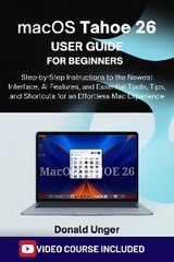 macOS Tahoe 26 User Guide for Beginners - Donald Unger