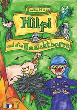 Hilpi und die Unsichtbaren - Imke H&auml;se