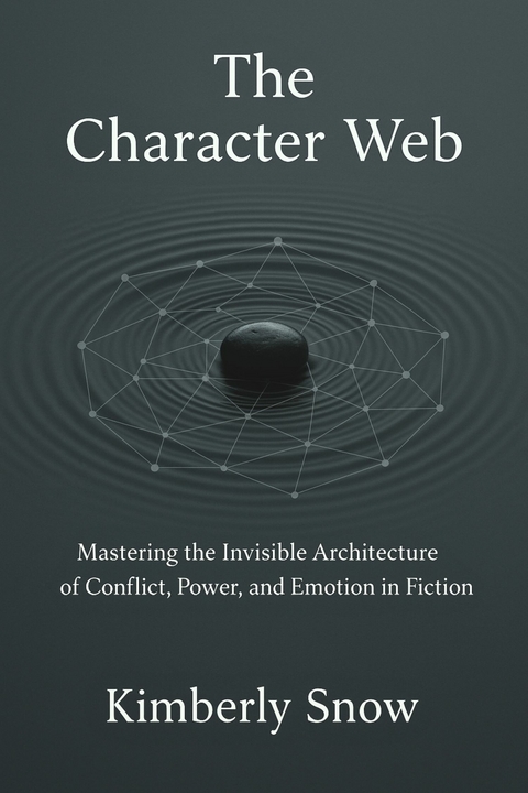 The Character Web -  Kimberly Snow