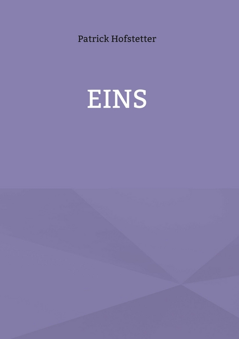 Eins -  Patrick Hofstetter