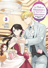 The Trials and Tribulations of My Next Life as a Noblewoman: Volume 3 Part 2 -  Kamihara