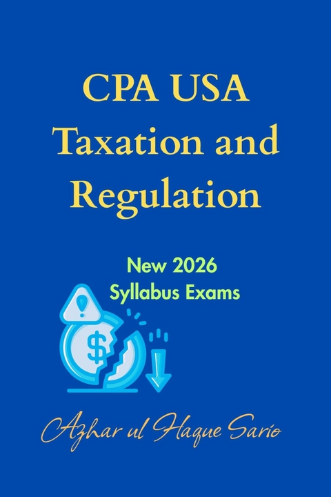 CPA USA Taxation and Regulation - Azhar Ul Haque Sario