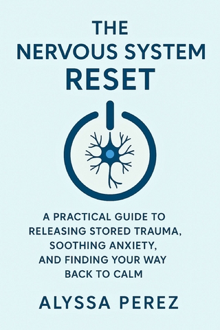 The Nervous System Reset