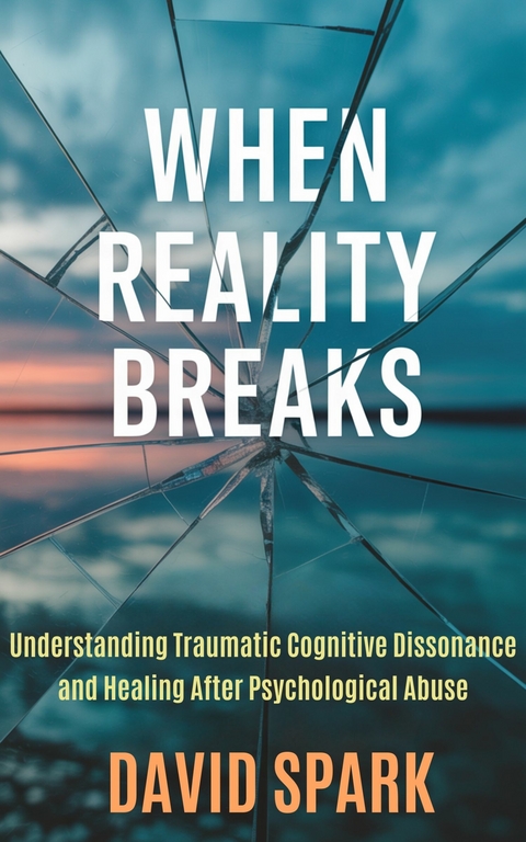 When Reality Breaks -  David Spark