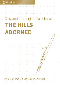 The Hills Adorned - Giovanni Pierluigi da Palestrina
