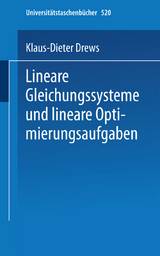 Lineare Gleichungssysteme und lineare Optimierungsaufgaben - K.-D. Drews